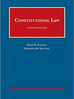 Constitutional Law (20th Edition)