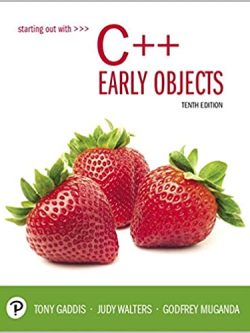 Starting Out with C++: Early Objects (10th Edition)