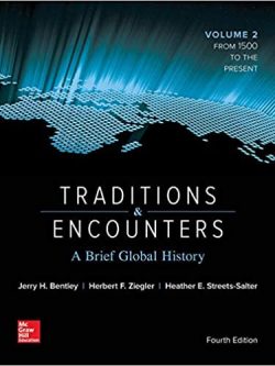 Traditions & Encounters: A Brief Global History Volume 2 (4th Edition)