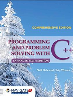 Programming and Problem Solving with C++ (Comprehensive Edition)
