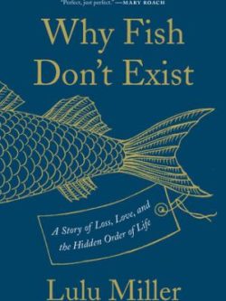 Why Fish Don't Exist