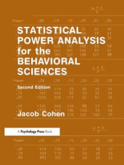 Statistical Power Analysis for the Behavioral Sciences (2nd Edition)