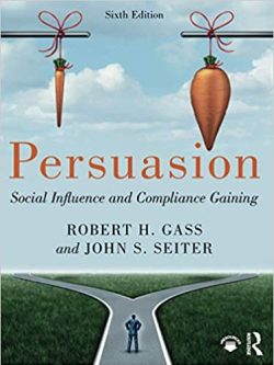 Persuasion: Social Influence and Compliance Gaining (6th Edition)