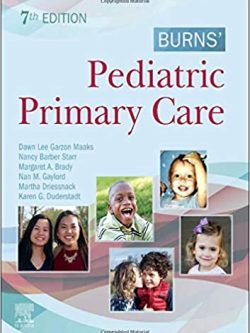 Burns' Pediatric Primary Care 7th Edition