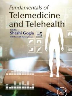 Fundamentals of Telemedicine and Telehealth