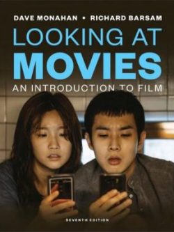 Looking at Movies: An Introduction to Film 7th Edition