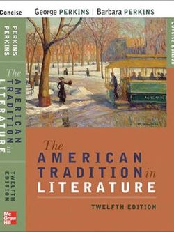 The American Tradition in Literature (12th Edition) (Concise Edition)