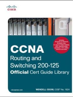 CCNA Routing and Switching 200-125 Official Cert Guide Library