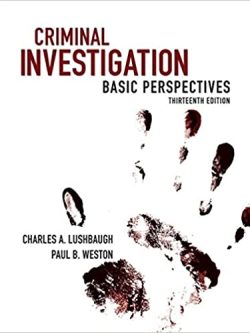 Criminal Investigation: Basic Perspectives (13th Edition)