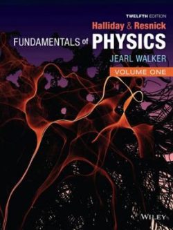 Fundamentals of Physics; 12th edition - Volume 1