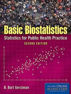 Basic Biostatistics; Statistics for Public Health Practice (2nd Edition)