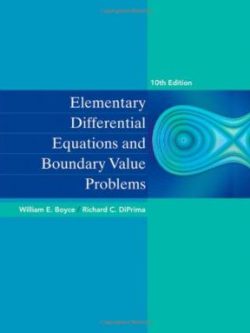 Elementary Differential Equations and Boundary Value Problems, Binder Ready Version (10th Edition)