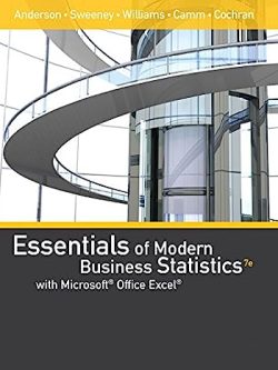 Essentials of Modern Business Statistics with Microsoft Excel (7th Edition)