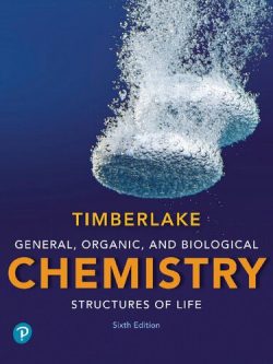 General Organic and Biological Chemistry: Structures of Life (6th Edition)