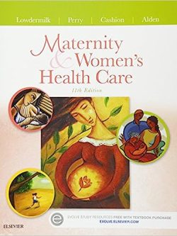 Maternity and Women’s Health Care (11th Edition)