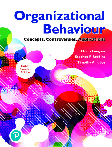Organizational Behaviour; Concepts, Controversies, Applications, (8th Canadian Edition)