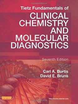 Tietz Fundamentals of Clinical Chemistry and Molecular Diagnostics (7th Edition)