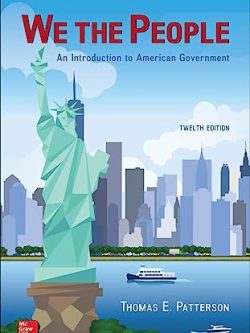 We The People; An Introduction to American Government (12th Edition)