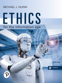 Ethics for the Information Age (8th edition)