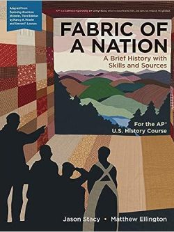 Fabric of a Nation ;  A Brief History with Skills and Sources
