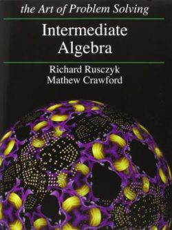 Intermediate Algebra; Art of Problem Solving