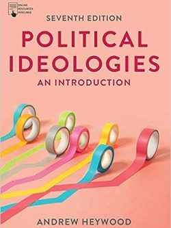 Political Ideologies; An Introduction (7th Edition)