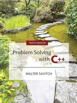 Problem Solving with C++ (10th Edition)