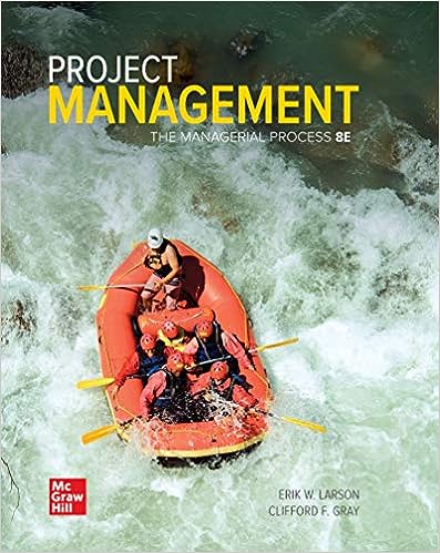 Project Management; the Managerial Process (8th Edition)