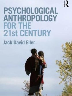 Psychological Anthropology for the 21st Century (1st Edition)