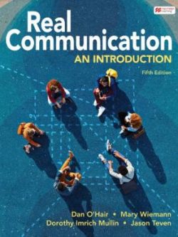Real Communication; An Introduction (5th Edition)