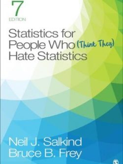 Statistics for People Who (Think They) Hate Statistics (7th Edition)