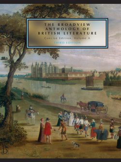 The Broadview Anthology of British Literature; Concise Volume A ; The Medieval Period - The Renaissance and the Early Seventeenth Century - The Restoration and the Eighteenth Century (3rd Edition)