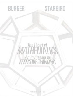 The Heart of Mathematics; An Invitation to Effective Thinking (4th Edition)