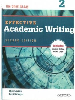 Effective Academic Writing; The Short Essay 2  (2nd edition)