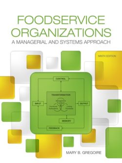 Foodservice Organizations; a Managerial and Systems Approach (9th Edition)