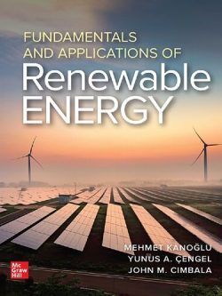Fundamentals and Applications of Renewable Energy (1st Edition)