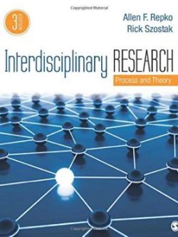 Interdisciplinary Research; Process and Theory (3rd Edition)