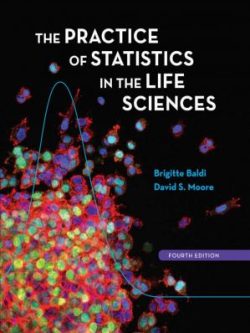Practice of Statistics in the Life Sciences (4th Edition)