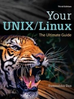 Your UNIX/Linux; The Ultimate Guide (3rd Edition)