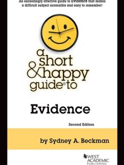 A Short & Happy Guide to Evidence (2nd Edition)