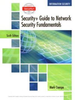Comptia Security+ Guide to Network Security Fundamentals (6th Edition)