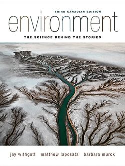 Environment; The Science Behind the Stories  (3rd Canadian Edition)
