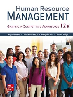 Human Resource Management; Gaining a Competitive Advantage (12th Edition)