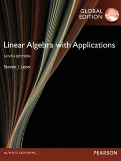 Linear Algebra with Applications (9th Edition)
