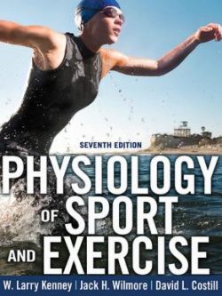Physiology of Sport and Exercise (7th Edition)