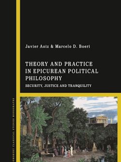 Theory and Practice in Epicurean Political Philosophy