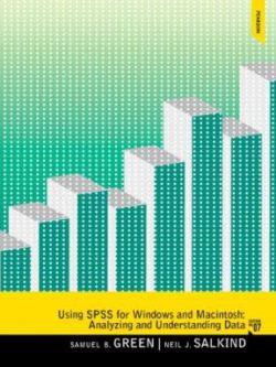Using SPSS for Windows and Macintosh Analyzing and Understanding Data (7th Edition)