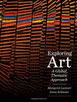 Exploring Art; A Global, Thematic Approach (4th Edition)