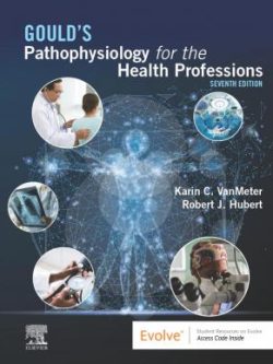 Gould's Pathophysiology for the Health Professions (7th Edition)