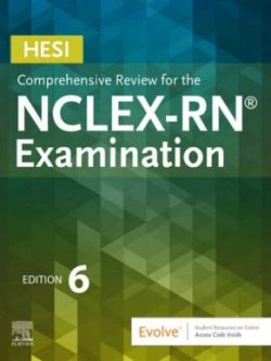 HESI Comprehensive Review for the NCLEX-RN Examination (6th Edition)
